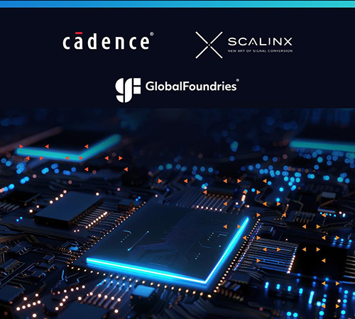 SCALINX has successfully completed a silicon tapeout with GlobalFoundries’s 22FDX® platform
